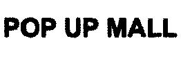 Imagen de POP UP MALL