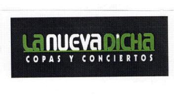 Imagen de LA NUEVA DICHA COPAS Y CONCIERTOS