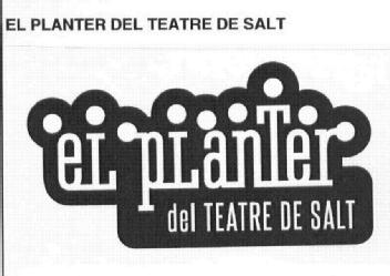 Imagen de EL PLANTER DEL TEATRE DE SALT