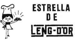 Imagen de ESTRELLA DE LENG-D'OR