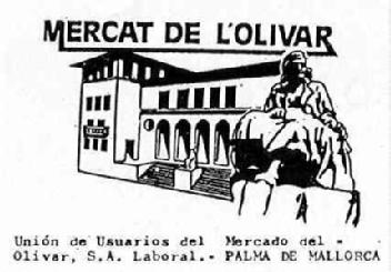 Imagen de MERCAT DE L'OLIVAR UNION DE USUARIOS DEL MERCADO DEL OLIVAR, S.A. LABORAL.- PALMA DE MALLORCA