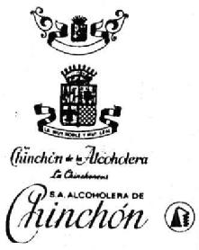 Imagen de ANIS CHINCHON DE LA ALCOHOLERA LA CHINCHONERA S.A. ALCOHOLERA DE CHI NCHON