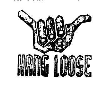 Imagen de HANG LOOSE