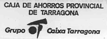 Imagen de CAJA DE AHORROS PROVINCIAL DE TARRAGONA GRUPO T CAIXA TARRAGONA