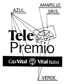 Imagen de TELE PREMIO CAJA VITAL VITAL KUTXA