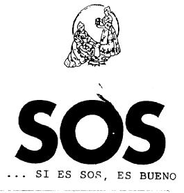 Imagen de SOS ...SI ES SOS, ES BUENO