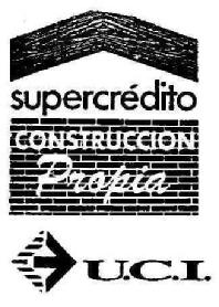 Imagen de SUPERCREDITO CONSTRUCCION PROPIA U.C.I
