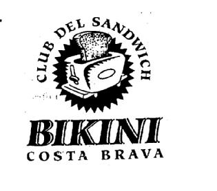 Imagen de CLUB DEL SANDWICH BIKINI COSTA BRAVA