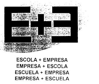 Imagen de E+E ESCOLA+EMPRESA EMPRESA+ESCOLA ESCUELA+EMPRESA EMPRESA+ESCUELA