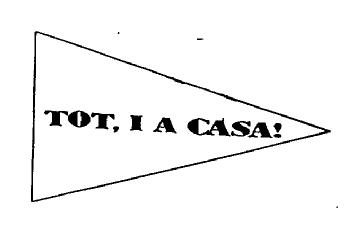 Imagen de TOT, I A CASA!