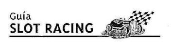 Imagen de GUIA SLOT RACING