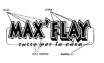 Imagen de MAX\'FLAY TUTTO PER LA CASA