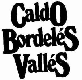 Imagen de CALDO BORDELES VALLES
