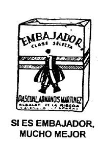 Imagen de EMBAJADOR CLASE SELECTA PASCUAL ARNANDIS MARTINEZ SI ES EMBAJADOR, MUCHO MEJOR