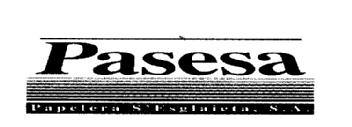 Imagen de PASESA PAPELERA S\'ESGLAIETA, S.A