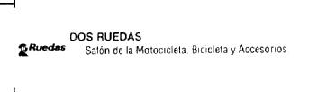 Imagen de 2 RUEDAS DOS RUEDAS SALON DE LA MOTOCICLETA, BICICLETA Y ACCESORIOS