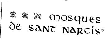 Imagen de MOSQUES DE SANT NARCIS