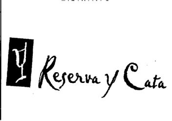 Imagen de RESERVA Y CATA