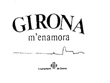 Imagen de GIRONA M'ENAMORA AJUNTAMENT DE GIRONA