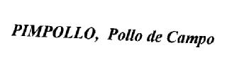 Imagen de PIMPOLLO, POLLO DE CAMPO