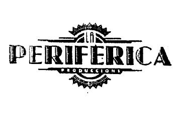 Imagen de LA PERIFERICA PRODUCCIONS