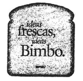 Imagen de IDEAS FRESCAS, IDEAS BIMBO