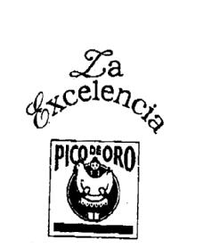 Imagen de LA EXCELENCIA PICO DE ORO