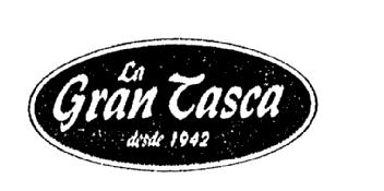 Imagen de LA GRAN TASCA DESDE 1942