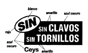 Imagen de SIN SIN CLAVOS SIN TORNILLOS CEYS