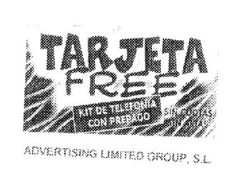 Imagen de TARJETA FREE KIT DE TELEFONIA CON PREPAGO SIN CUOTAS SIN ALTAS ADVERTISING LIMITED GROUP, S.L
