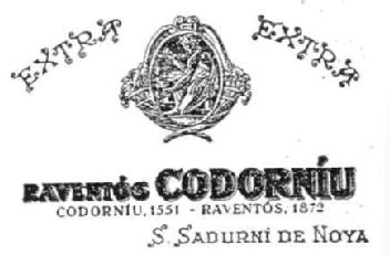 Imagen de EXTRA RAVENTOS CODORNIU CODORNIU,1551 - RAVENTOS,1872 S. SADURNI DE NOYA
