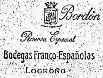 Imagen de BORDON RESERVA ESPECIAL BODEGAS FRANCO-ESPAÑOLAS LOGROÑO