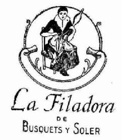 Imagen de LA FILADORA DE BUSQUETS Y SOLER