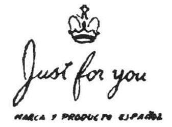 Imagen de JUST FOR YOU MARCA Y PRODUCTO ESPAÑOL