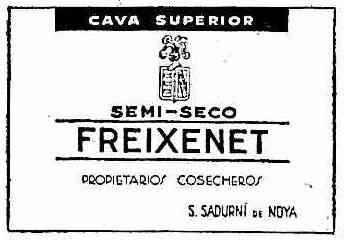 Imagen de CAVA SUPERIOR SEMI-SECO FREIXENET PROPIETARIOS COSECHEROS S. SADURNI DE NOYA
