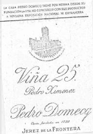 Imagen de VIÑA 25 PEDRO XIMENEZ PEDRO DOMECQ CASA FUNDADA EN 1730 JEREZ DE LA FRONTERA
