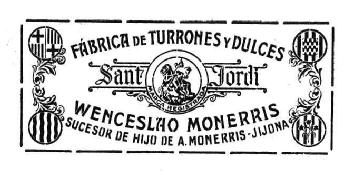 Imagen de FABRICA DE TURRONES Y DULCES SANT JORDI - WENCESLAO MONERRIS
