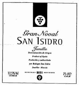 Imagen de GRAN NOVAL SAN ISIDRO JUMILLA DENOMINACION DE ORIGEN BODEGAS BSI SAN ISIDRO