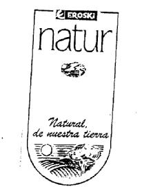 Imagen de E EROSKI NATUR NATURAL, DE NUESTRA TIERRA