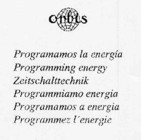 Imagen de ORBIS PROGRAMAMOS LA ENERGIA PROGRAMMING ENERGY ZEITSCHALTTECHNIK PROGRAMMIAMO ENERGIA PROGRAMAMOS A ENERGIA PROGRAMMEZ L\'ENERGIE