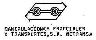 Imagen de MANIPULACIONES ESPECIALES Y TRANSPORTES, S.A. METRANSA