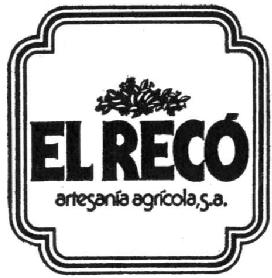 Imagen de EL RECO ARTESANIA AGRICOLA, S.A
