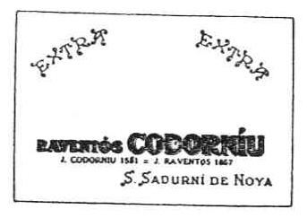 Imagen de EXTRA RAVENTOS CODORNIU S. SADURNI DE NOYA
