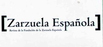 Imagen de ZARZUELA ESPAÑOLA REVISTA DE LA FUNDACION DE LA ZARZUELA ESPAÑOLA
