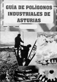 Imagen de GUIA DE POLIGONOS INDUSTRIALES DE ASTURIAS