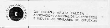 Imagen de C GIPUZKOA\'KO AROTZ TALDEA-GIPUZKOA\'KO AROTZ TALDEA-ASOCIACION PATRONAL DE CARPINTEROS E INDUSTRIAS SIMILARES DE GIPUZKOA