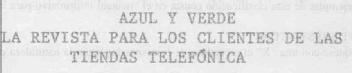 Imagen de AZUL Y VERDE LA REVISTA PARA LOS CLIENTES DE LAS TIENDAS TELEFONICA