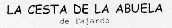 Imagen de LA CESTA DE LA ABUELA DE FAJARDO