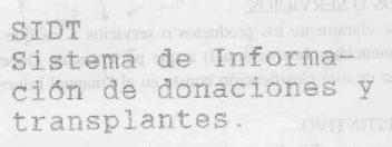 Imagen de SIDT SISTEMA DE INFORMACION DE DONACIONES Y TRANSPLANTES