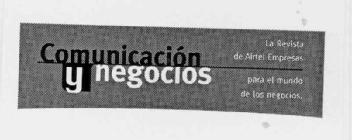 Imagen de COMUNICACION Y NEGOCIOS LA REVISTA DE AIRTEL EMPRESAS PARA EL MUNDO DE LOS NEGOCIOS